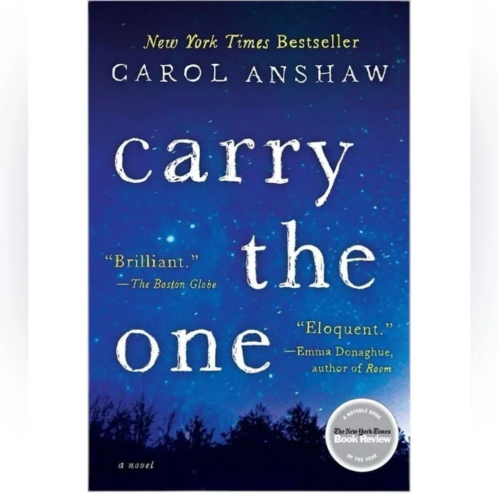 “Carry the One” by Carol Anshaw